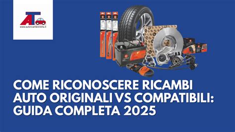 Confronto ricambi originali vs adattabili