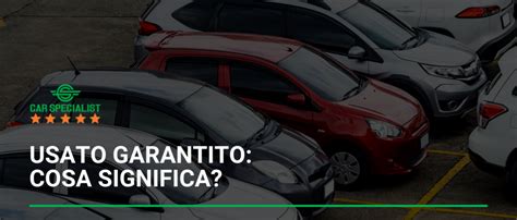 Schema che illustra i vantaggi dell'usato garantito rispetto all'usato non garantito