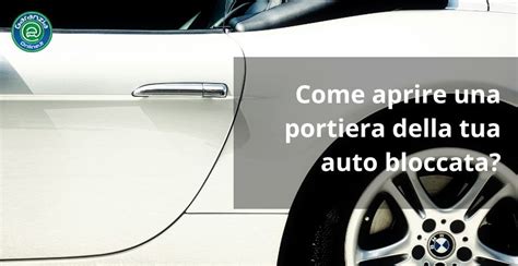 Portiera bloccata auto