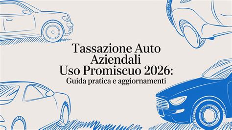 Confronto tassazione auto aziendali