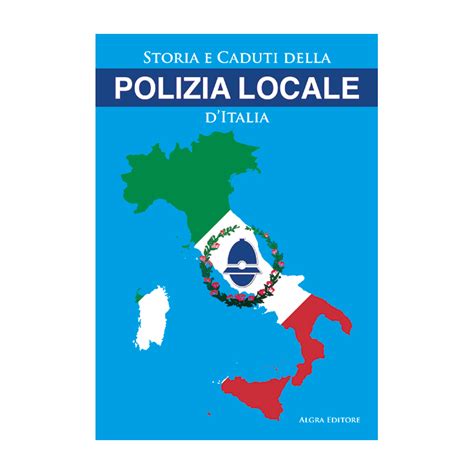 Storia della polizia locale in Italia