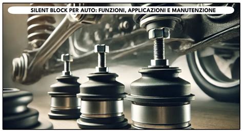 Componenti di un silent block