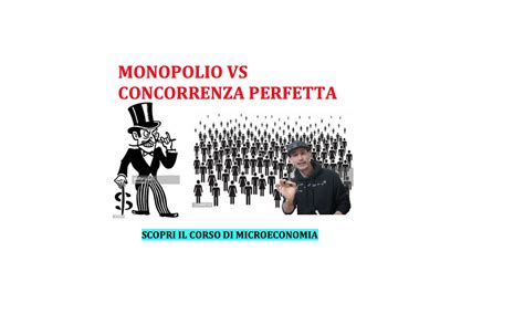 Immagine che illustra la differenza tra concorrenza perfetta, concorrenza monopolistica e monopolio