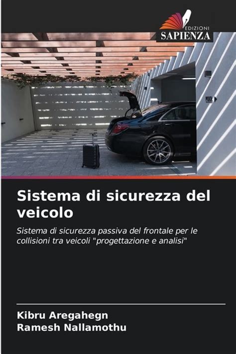 Sistema di sicurezza passiva in un'automobile