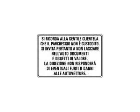 Cartello in officina che avvisa della responsabilità per gli oggetti personali