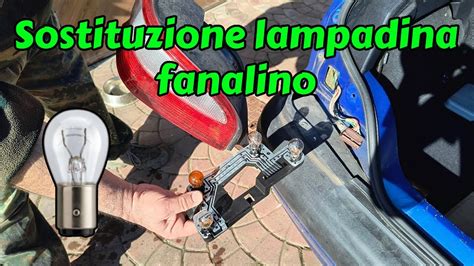 Procedura di sostituzione lampadina fanalino posteriore