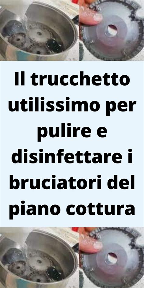 Manutenzione piano cottura: pulizia bruciatori