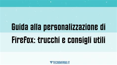 Schermata delle opzioni di personalizzazione di Firefox