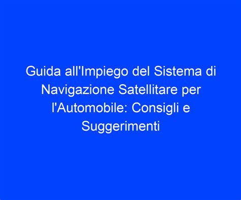 Infografica sulle funzionalità del sistema di navigazione