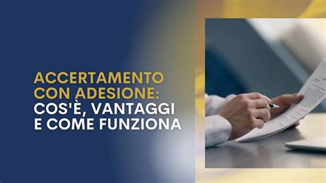 Vantaggi dell'accertamento con adesione per le imprese