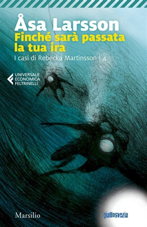 Copertine delle diverse edizioni del libro Finché sarà passata la tua ira