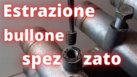 Riparazione di un bullone spezzato sul collettore di scarico