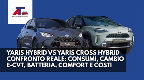 Confronto dimensioni Yaris Hybrid vs Yaris Cross