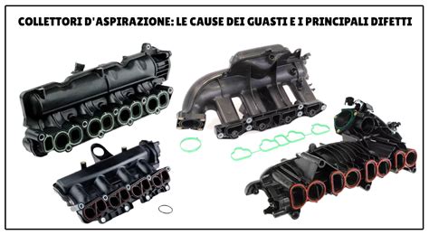 Collettore di aspirazione intasato