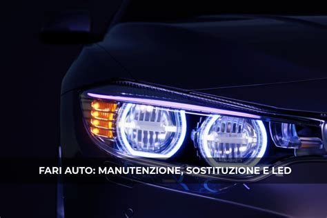 Manutenzione fari auto