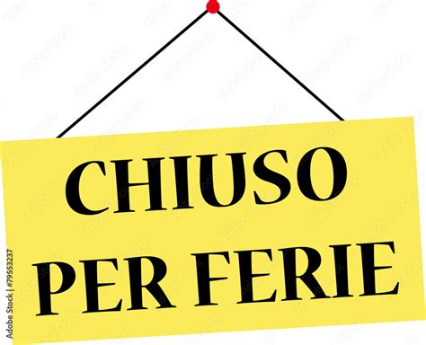 Cartello orizzontale chiuso per ferie