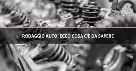 diagramma periodo rodaggio auto