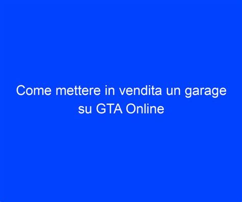 Schermata di acquisto di un garage su GTA Online