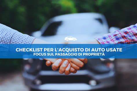 Checklist per l'acquisto di auto usate