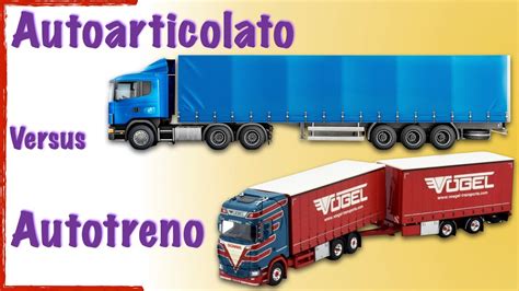 Esempi di veicoli N3: autotreno e autoarticolato