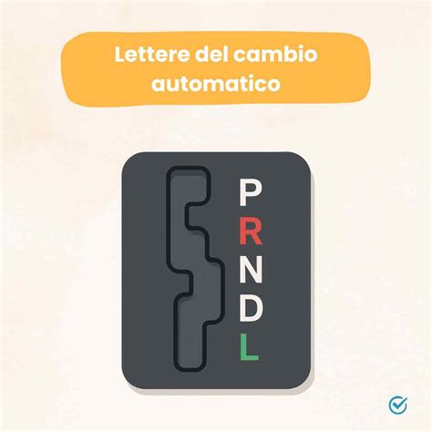 leva del cambio automatico con lettere P R N D L S M B