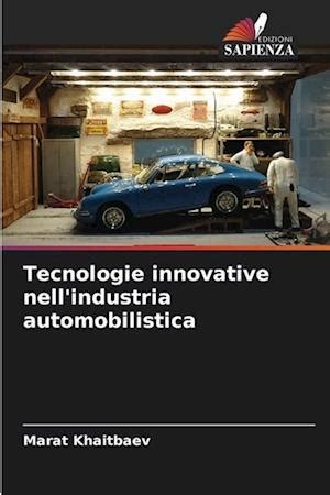 Nuove tecnologie nell'industria automobilistica