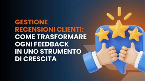 Feedback clienti e recensioni stellate