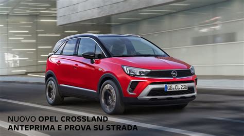 Opel Crossland su strada con pneumatici adatti