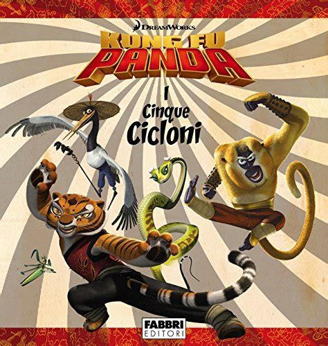 I Cinque Cicloni di Kung Fu Panda