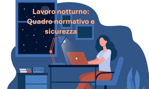 Definizione di lavoratore notturno e periodo notturno