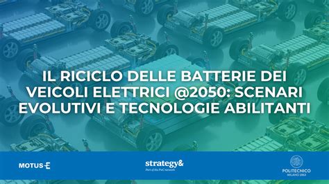 Riciclo batterie veicoli elettrici