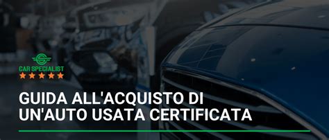 Infografica che illustra i vantaggi dell'acquisto di un'auto usata certificata da una concessionaria ufficiale