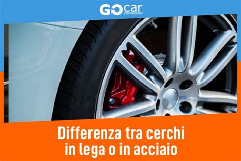 Differenza peso cerchi in lega e acciaio