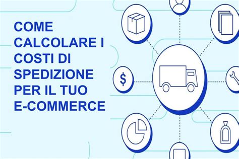 Costi spedizione e trasporto