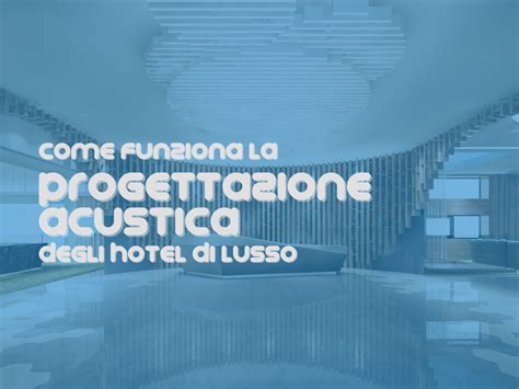 Progettazione acustica di un ambiente