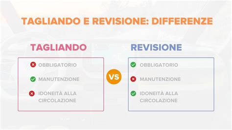 Grafico comparativo tra Tagliando e Revisione