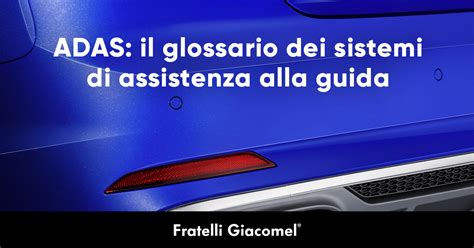 Diagramma riassuntivo dei sistemi di assistenza alla guida