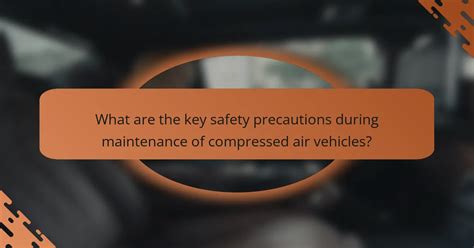 Safety precautions for car maintenance