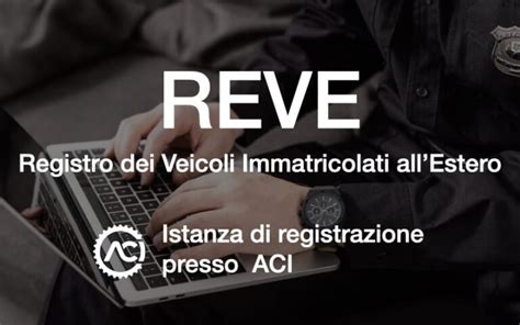 Infografica: REVE - Registro Veicoli Esteri