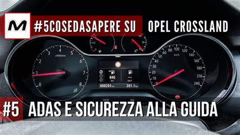 Sistemi di assistenza alla guida Opel Crossland
