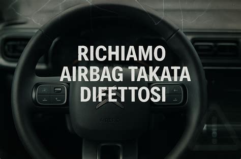 Avviso di richiamo airbag Takata