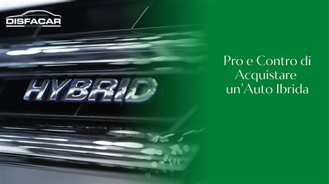 Infografica: i pro e i contro dell'acquisto di un'auto ibrida