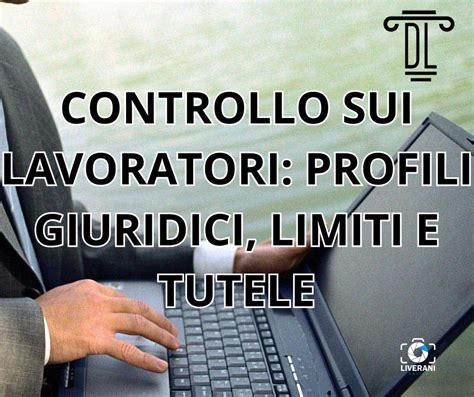 infografica sui diritti dei lavoratori e limiti di controllo GPS