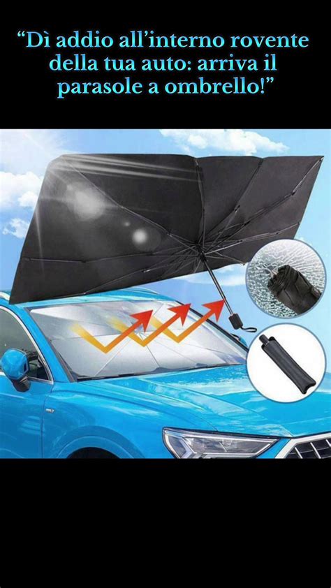 Parasole per parabrezza aperto all'interno di un'auto parcheggiata al sole