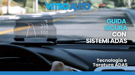 Sensori ADAS sul parabrezza di un'auto