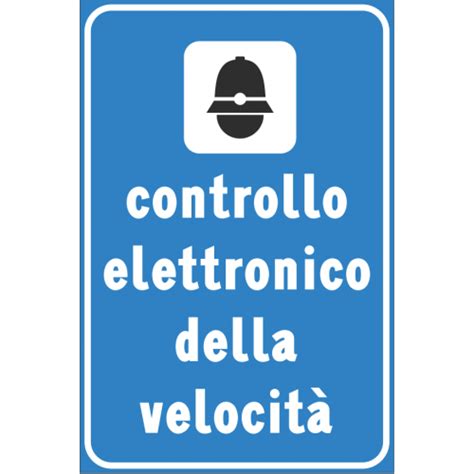 Segnaletica stradale con indicazione di controllo velocità