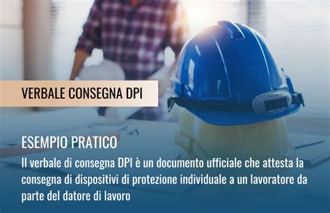 Importanza del verbale di consegna DPI