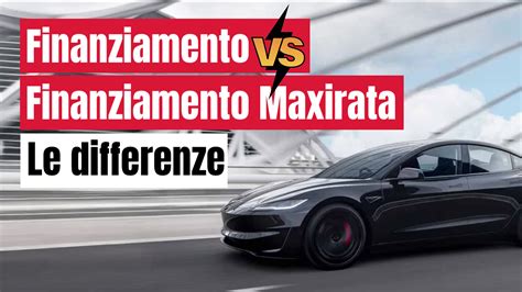 Diagramma comparativo finanziamento classico vs maxirata finale