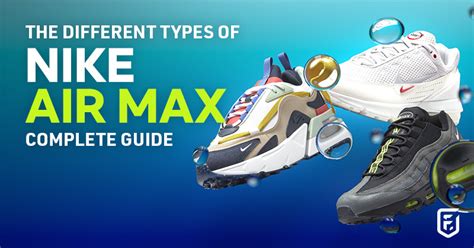 Different types of Nike Air Max cushioning systems